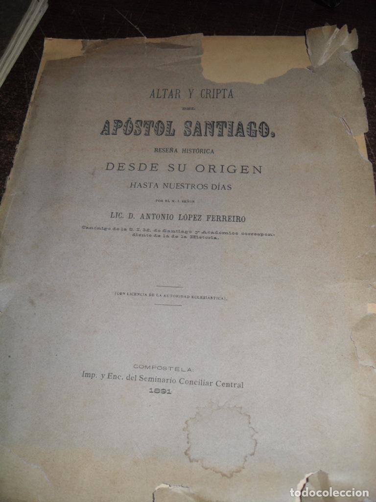 Libri di seconda mano: ALTAR Y CRIPTA DEL APOSTOL SANTIAGO - ANTONIO LOPEZ FERREIRO