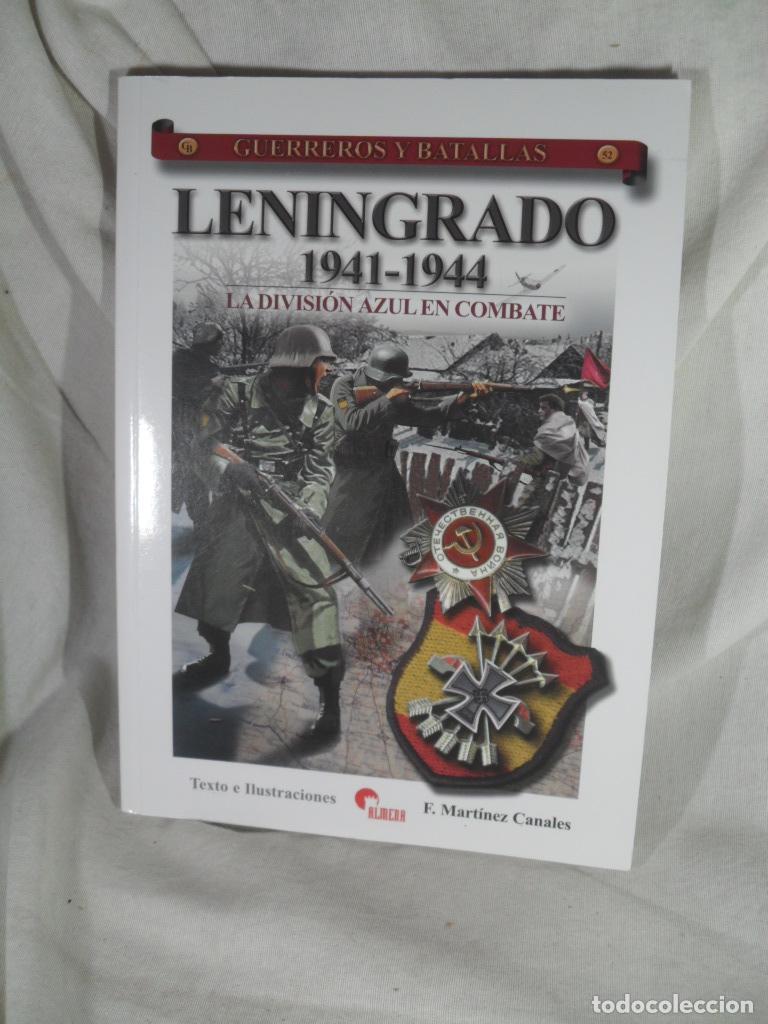 Libri di seconda mano: LENINGRADO 1941-1944 LA DIVISION AZUL EN COMBATE - F MARTINEZ CANALES
