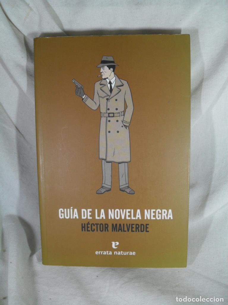 Libros: GUIA DE LA NOVELA NEGRA - HECTOR MALVERDE - Foto 1