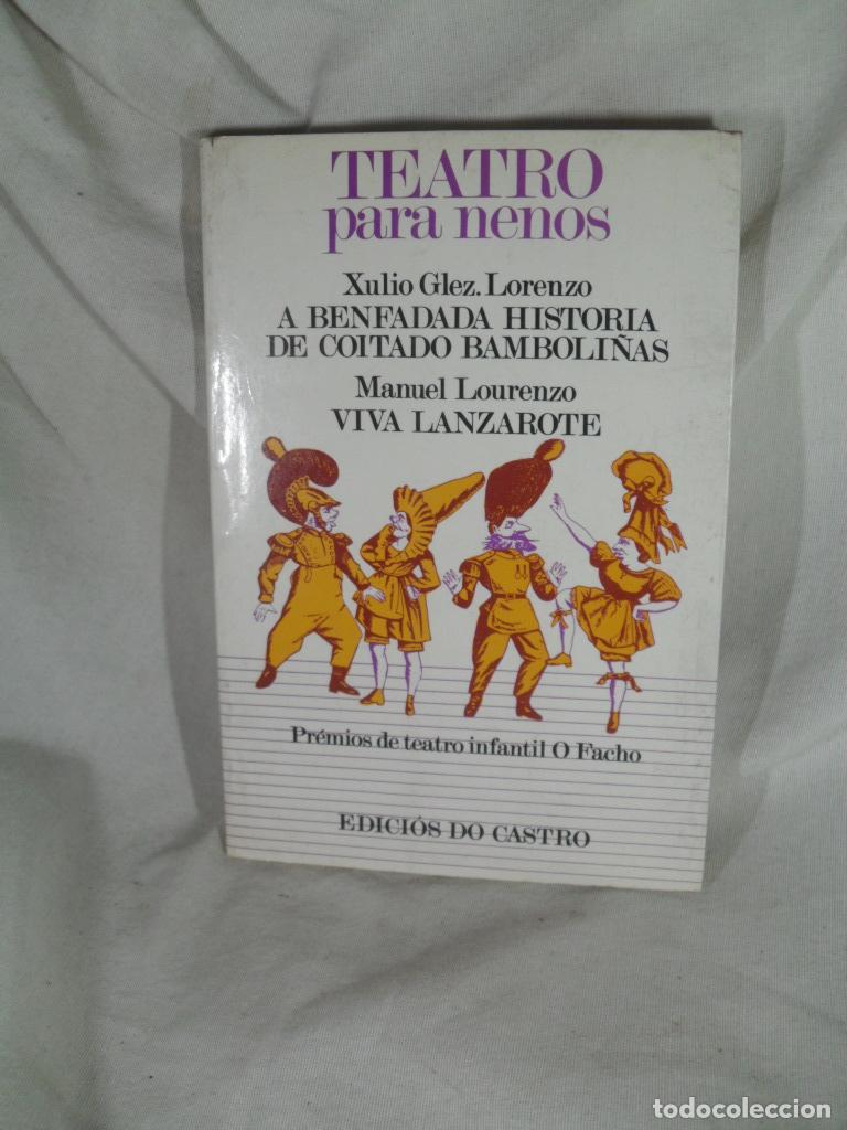 B&uuml;cher: A BENFADADA HISTORIA DE COITADO BAMBOLI&Ntilde;AS - VIVA LANZAROTE - XULIO GONZALEZ LORENZO - MANUEL LOUREN