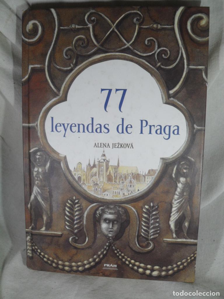 Libros: 77 LEYENDAS DE PRAGA - ALENA JEZKOVA