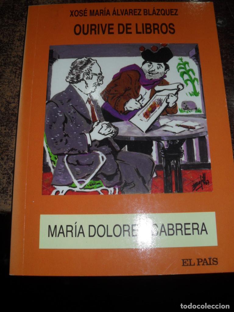 Libros: OURIXE DE LIBROS - XOSE MARIA ALVAREZ BLAZQUEZ - Foto 1
