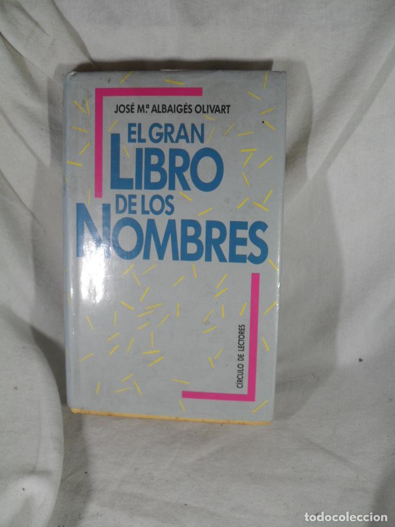 Libros: EL GRAN LIBROS DE LOS NO,MBRES - JOSE M ALBAIGES OLIVART