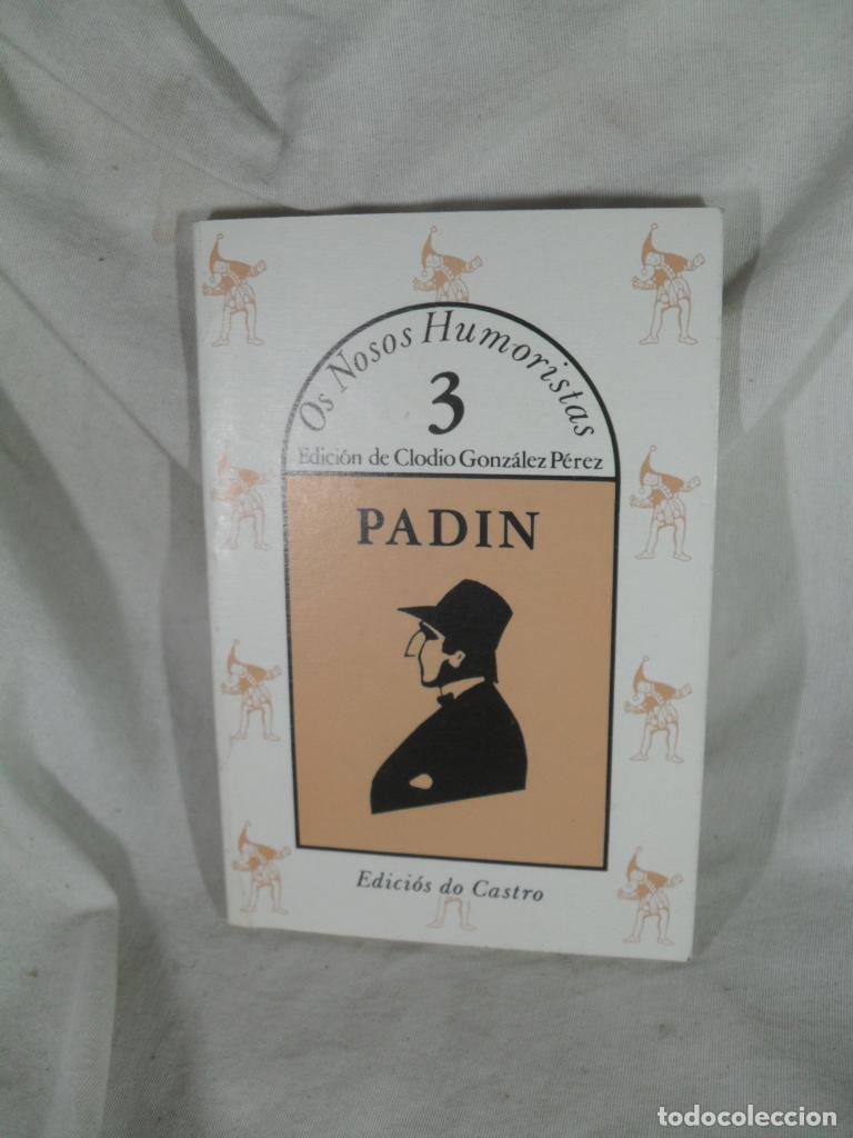 Libros: PADIN OS NOSOS HUMORISTAS - CLODIO GONZALEZ PEREZ Edi