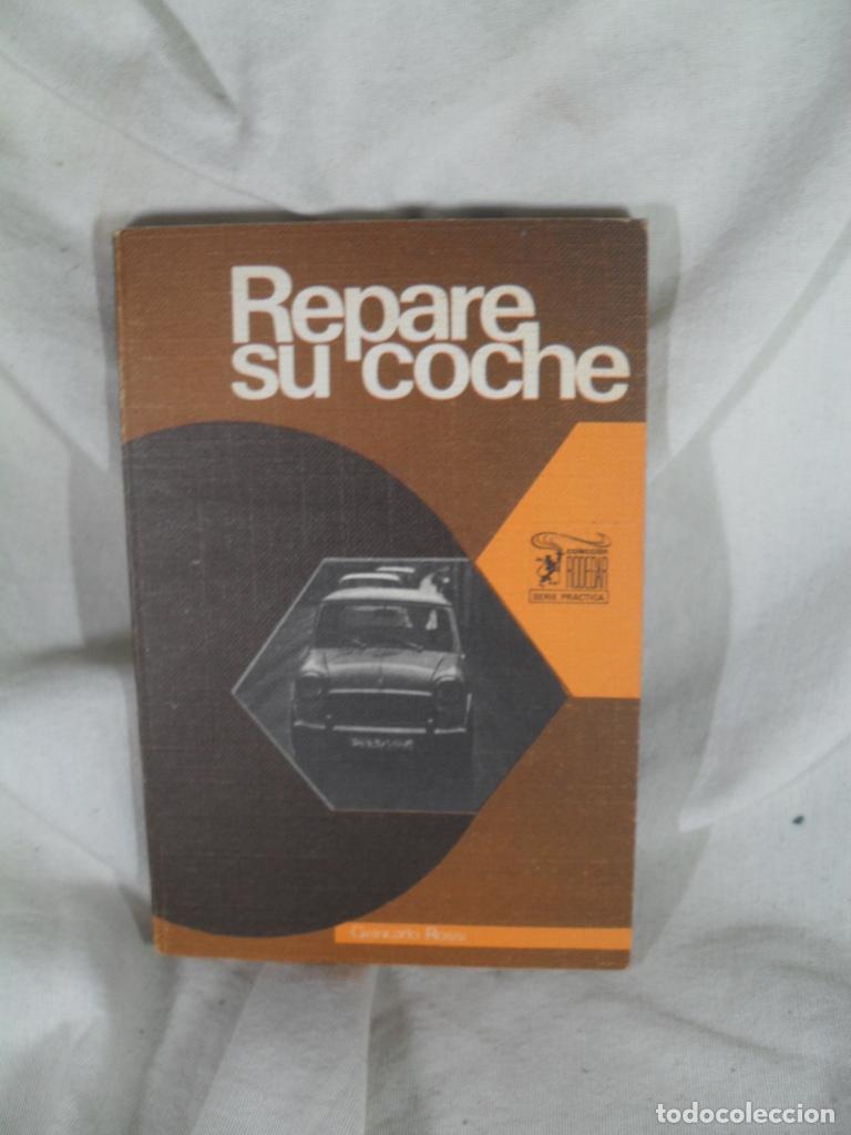 B&uuml;cher: REPARE SU COCHE - GIANCARLO ROSI