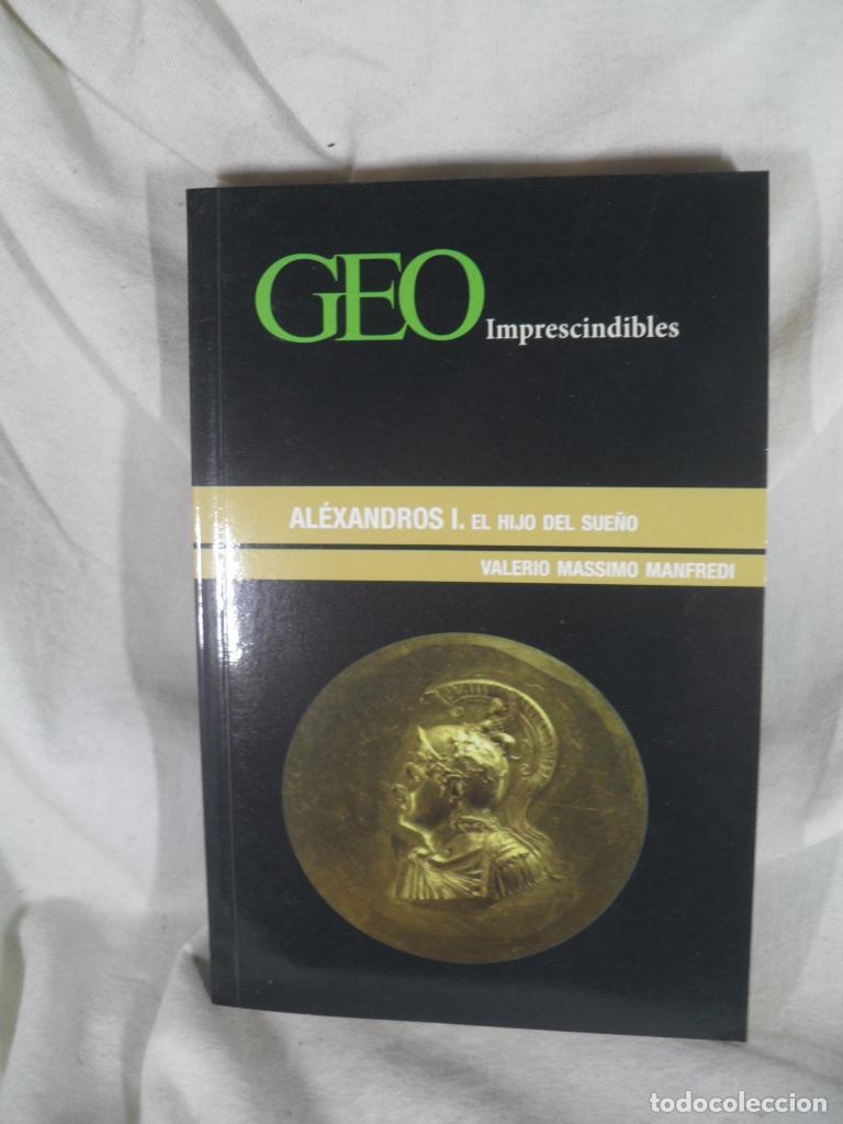 Libros: ALEXANDRO EL HIJO DEL SUE&Ntilde;O - VALERIO MASSIMO MANFREDI - Foto 1