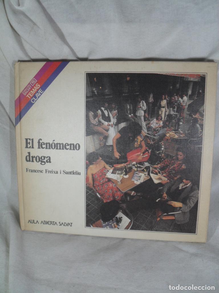 Libros: EL FENOMENO DROGA - FRANCESC FREIXA I SANTFELIU - Foto 1