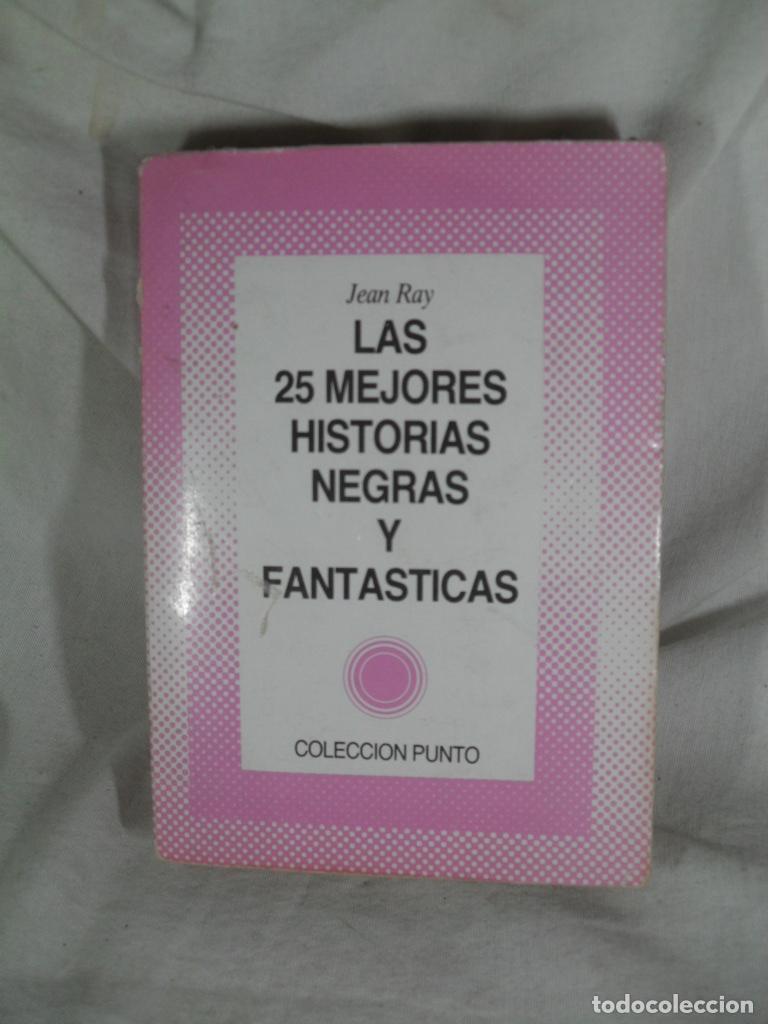 Livros em segunda m&atilde;o: LAS MEJORES HISTORIAS NEGRAS Y FANTASTICAS - JEAN RAY