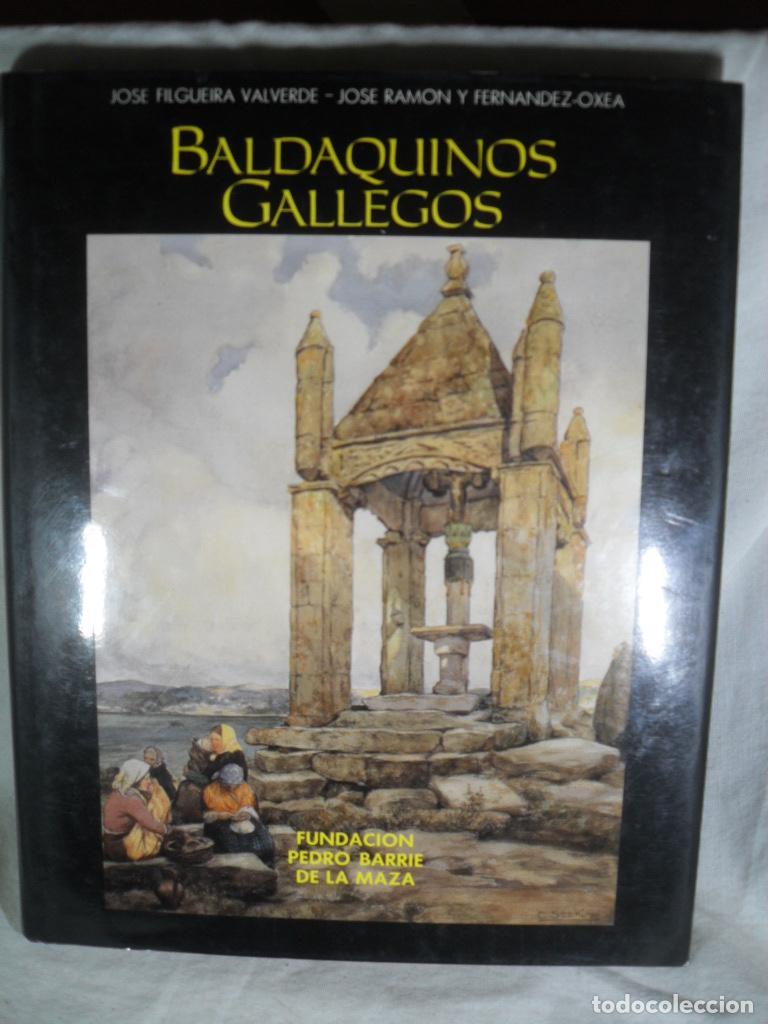 Livros em segunda m&atilde;o: BALDAQUINOS GALLEGOS - JOSE FILGUEIRA VALVERDE - JOSE RAMON Y FERNANDEZ OXEA