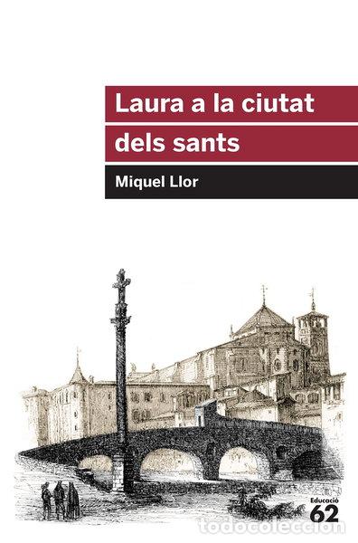 Livres: Laura a la ciutat dels sants- 9788415954651