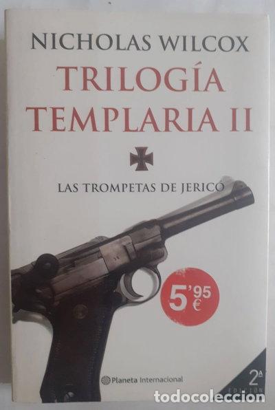 Livres: Trilog&iacute;a templaria II: Las trompetas de Jeric&oacute;- 9788408044161