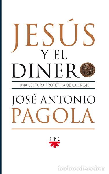 Libros: Jes&uacute;s y el dinero- 9788428825573