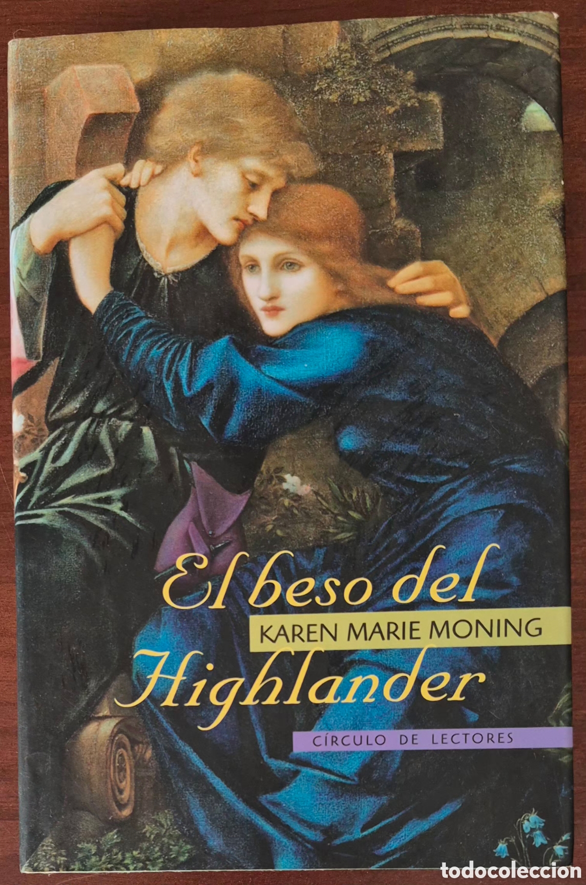 Libros: KAREN MARIE MONING - EL BESO DEL HIGHLANDER