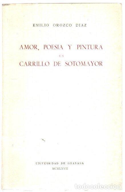 Livros em segunda m&atilde;o: Amor, poes&iacute;a y pintura en Carrillo de Sotomayor - Orozco D&iacute;az, Emilio