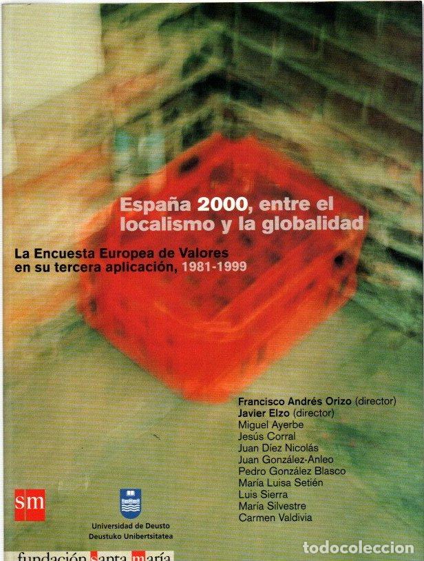 Libros: Espa&ntilde;a 2000, entre el localismo y la globalidad. La encuesta europea de valores en su tercera aplica