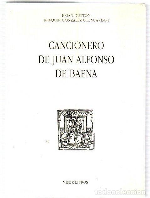 Libros: Cancionero de Juan Alfonso de Baena - Dutton, Brian / Gonzalez Cuenca, Joaquin (Eds.)