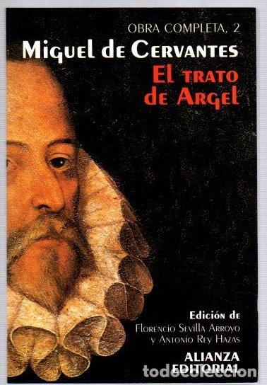 Libros: El trato de Argel - Cervantes Saavedra, Miguel de