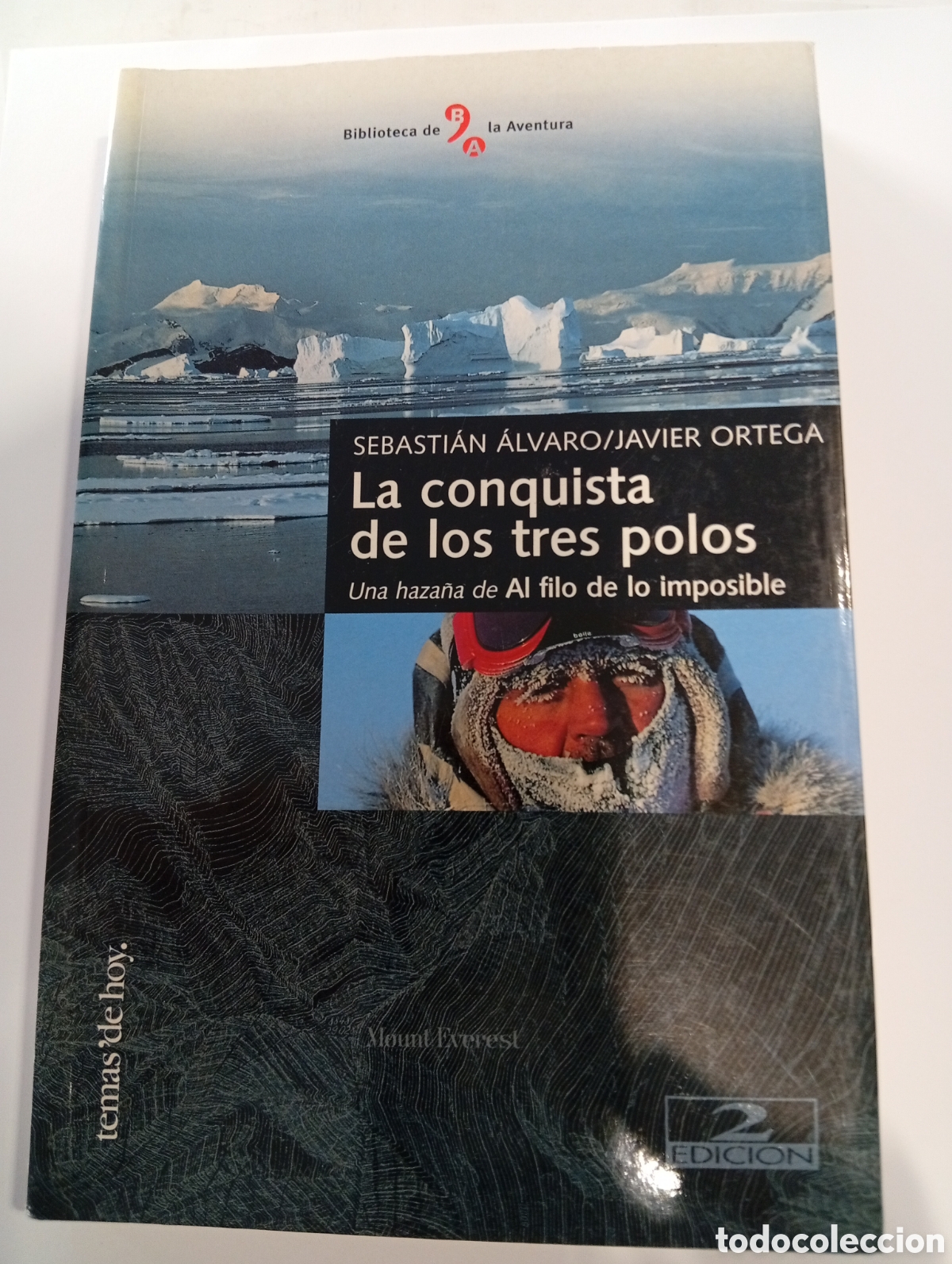 Libros: La conquista de los tres polos Sebasti&aacute;n &Aacute;lvaro Javier Ortega