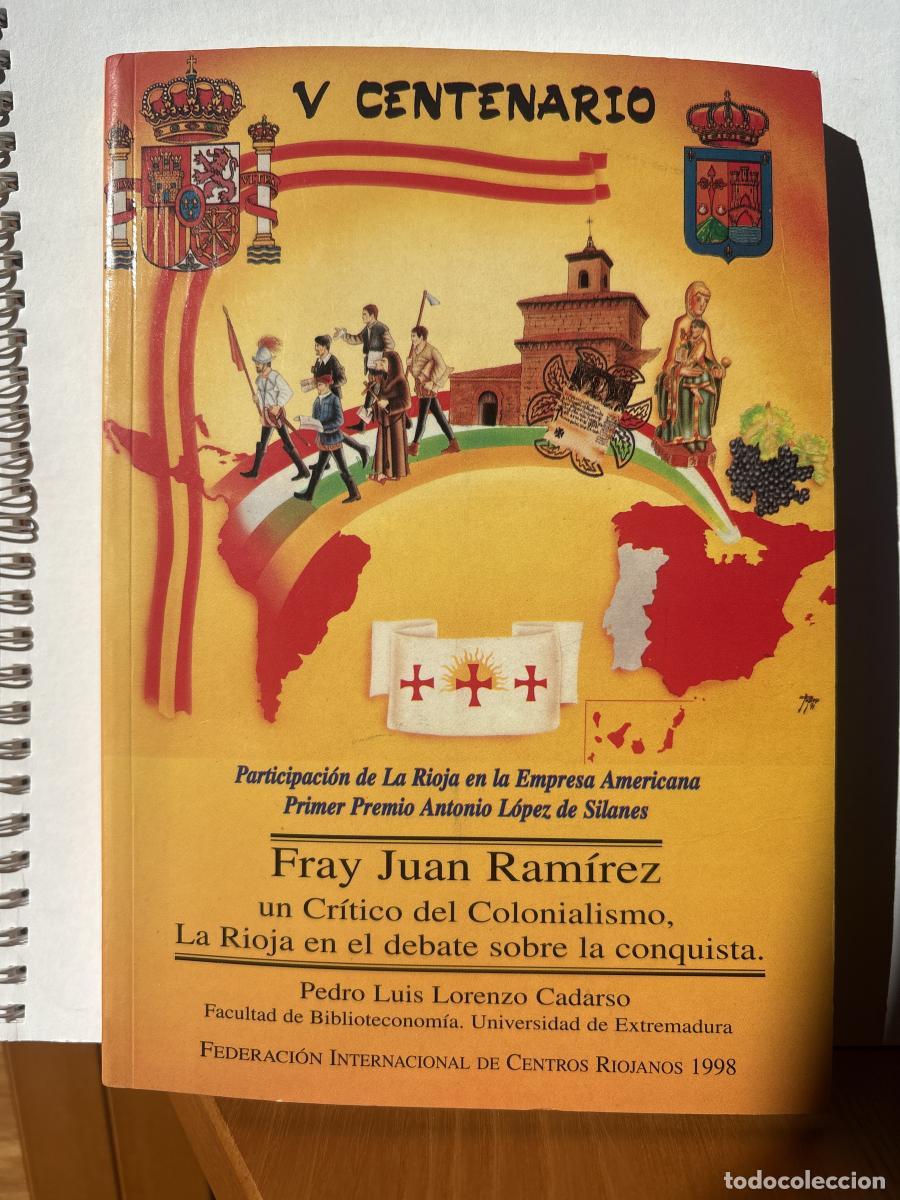 books: Fray Juan Ram&iacute;rez, un cr&iacute;tico del colonialismo, LA RIOJA EN EL DEBATE SOBRE LA CONQUISTA - Pedro Lui