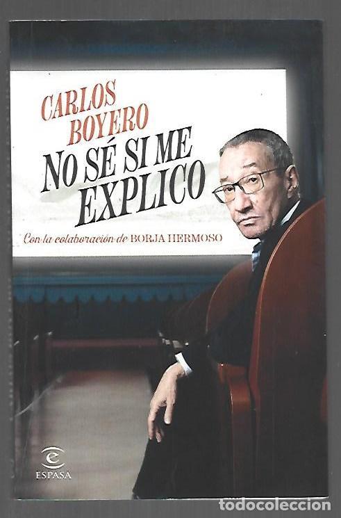 books: NO SE SI ME EXPLICO - BOYERO, CARLOS Y BORJA HERMOSO