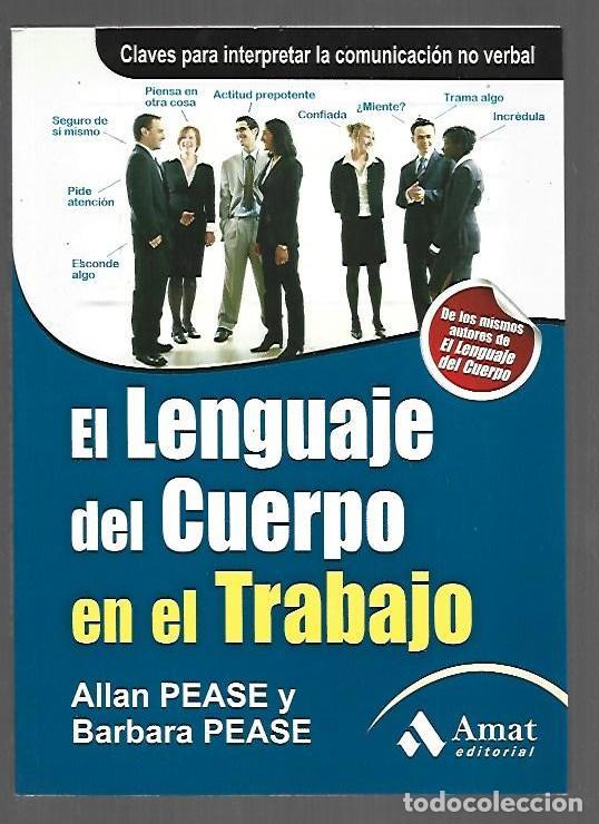 B&uuml;cher: LENGUAJE DEL CUERPO EN EL TRABAJO - EL - PEASE, ALLAN Y BARBARA PEASE
