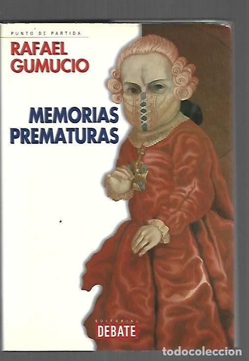 books: MEMORIAS PREMATURAS - GUMUCIO, RAFAEL