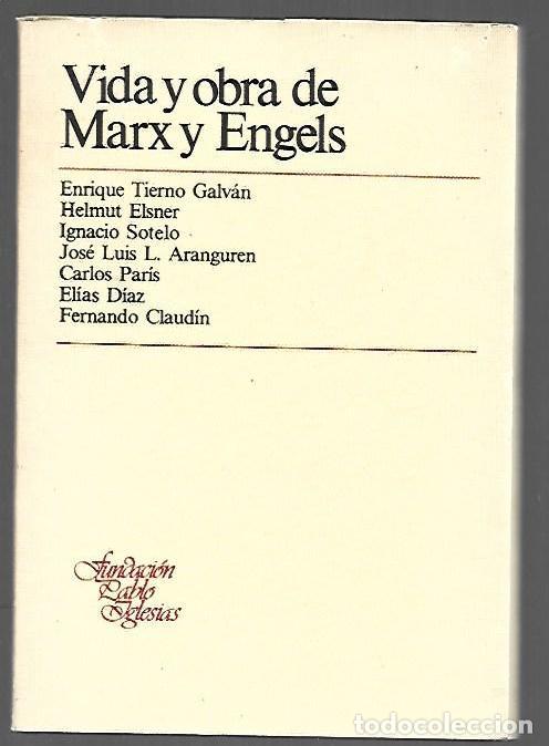 B&uuml;cher: VIDA Y OBRA DE MARX Y ENGELS - TIERNO GALVAN, ENRIQUE Y OTROS