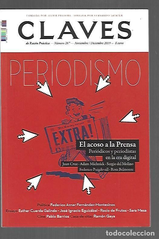 books: CLAVES DE RAZON PRACTICA. NUMERO 267: PERIODISMO. EL ACOSO A LA PRENSA - VARIOS