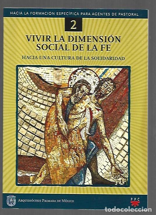 books: VIVIR LA DIMENSION SOCIAL DE LA FE - VARIOS