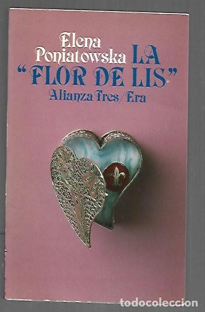 books: FLOR DE LIS - LA - PONIATOWSKA, ELENA