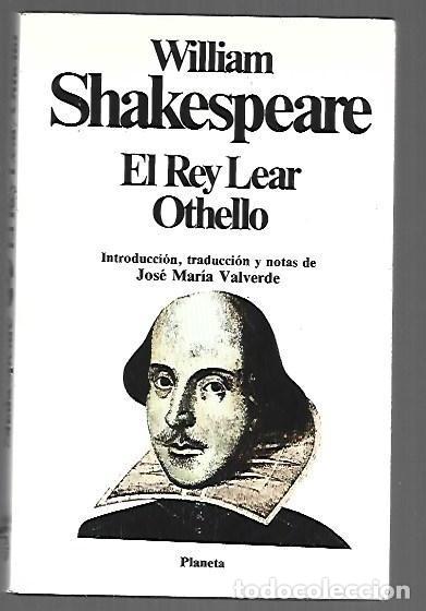 Libros: REY LEAR - EL / OTHELLO - SHAKESPEARE, WILLIAM