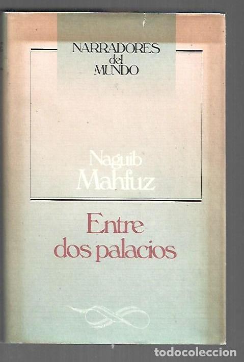 books: ENTRE DOS PALACIOS - MAHFUZ, NAGUIB
