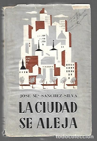 Libros: CIUDAD SE ALEJA - LA - SANCHEZ-SILVA, JOSE M&ordf; - Foto 1