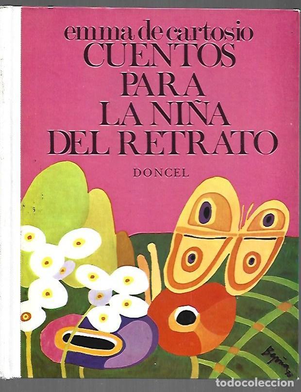 Livres: CUENTOS PARA LA NI&Ntilde;A DEL RETRATO - CARTOSIO, EMMA DE