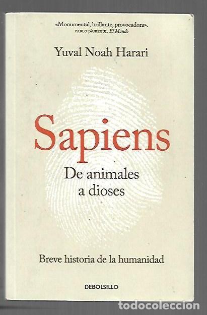 Livres: SAPIENS. DE ANIMALES A DIOSES. BREVE HISTORIA DE LA HUMANIDAD - HARARI, YUVAL NOAH