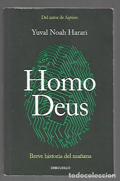 Livres: HOMO DEUS. BREVE HISTORIA DEL MA&Ntilde;ANA - HARARI, YUVAL NOAH