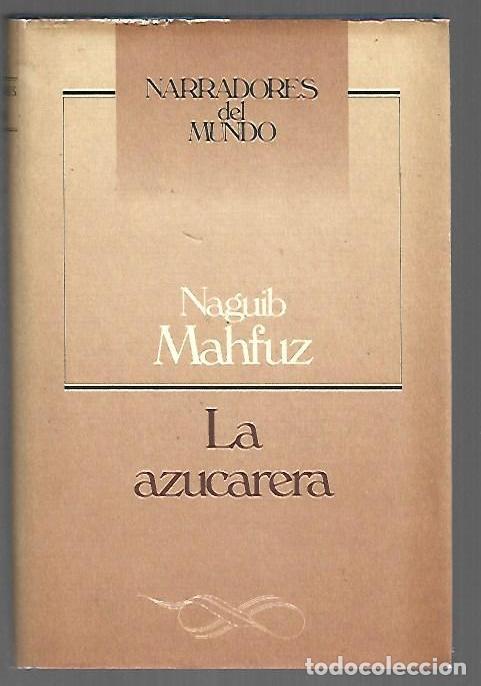 Libros: AZUCARERA - LA - MAHFUZ, NAGUIB