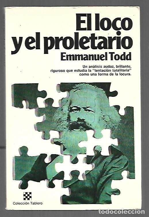 Libros: LOCO Y EL PROLETARIO - EL - TODD, EMMANUEL - Foto 1