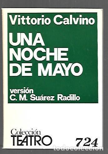 Libros: NOCHE DE MAYO - UNA - CALVINO, VITTORIO (VERSION CASTELLANA DE C. M. SUAREZ RADILLO)