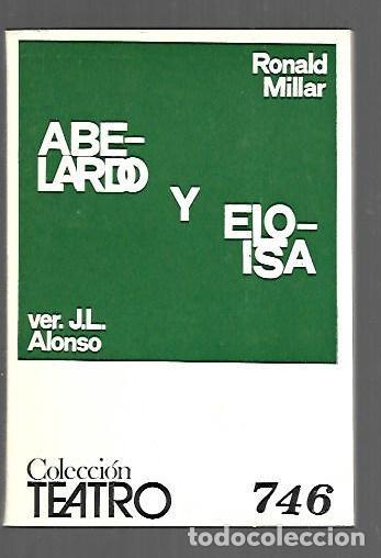 Libri di seconda mano: ABELARDO Y ELOISA - MILLAR, RONALD (VERSION DE J. L. ALONSO)