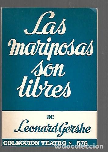Libros: MARIPOSAS SON LIBRES - LAS - GERSHE, LEONARD