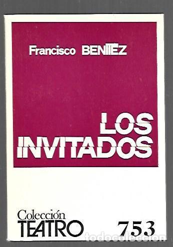 Libros: INVITADOS - LOS - BENITEZ, FRANCISCO - Foto 1