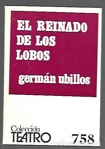 Libros: REINADO DE LOS LOBOS - EL - UBILLOS, GERMAN - Foto 1