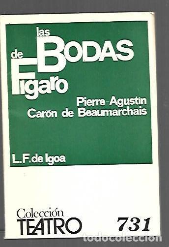 Livros em segunda m&atilde;o: BODAS DE FIGARO - LAS - BEAUMARCHAIS, PIERRE-AGUSTIN CARON DE (ADAPTACION DE L. F. DE IGOA)