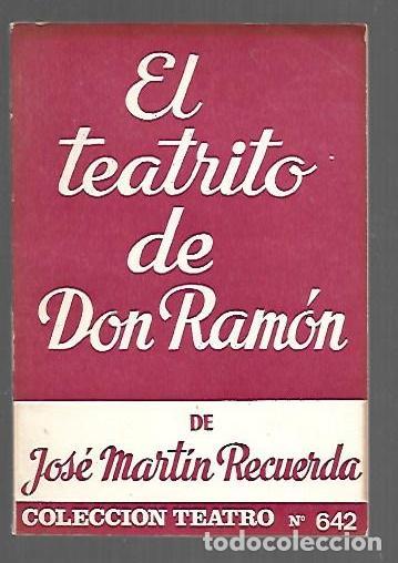 Libros: TEATRITO DE DON RAMON - EL - MARTIN RECUERDA, JOSE