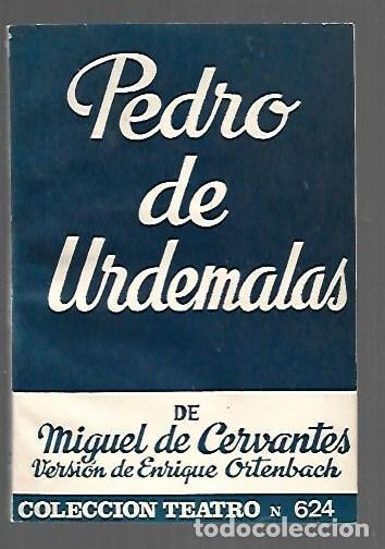B&uuml;cher: PEDRO DE URDEMALAS - CERVANTES SAAVEDRA, MIGUEL DE (VERSION DE ENRIQUE ORTENBACH)