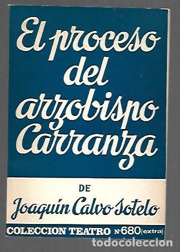 Libri di seconda mano: PROCESO DEL ARZOBISPO CARRANZA - EL - CALVO SOTELO, JOAQUIN