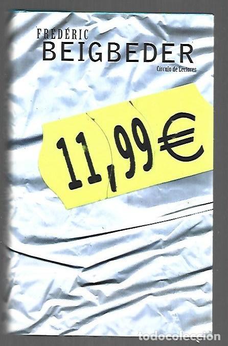 Libros: 11.99 ? (11,99 EUROS) - BEIGBEDER, FREDERIC