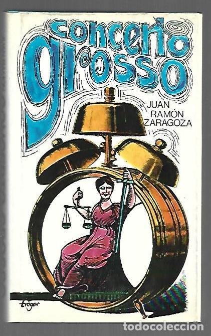 Libros: CONCERTO GROSSO - ZARAGOZA, JUAN RAMON - Foto 1