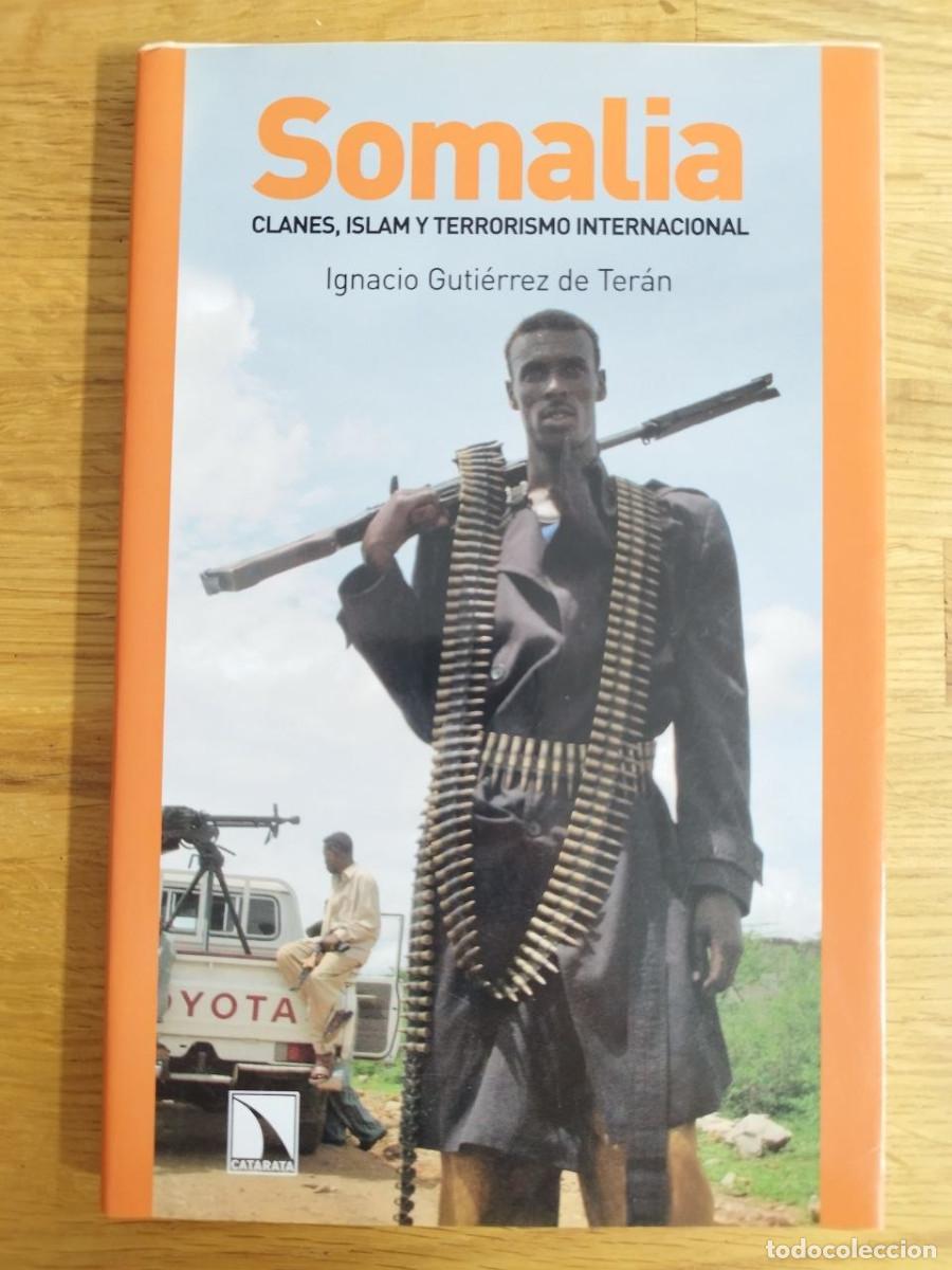 Libros: Somalia, Ignacio Guti&eacute;rrez de Ter&aacute;n (PREGUNTAR DISPONIBILIDAD)